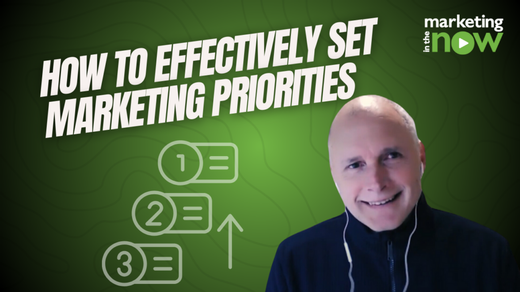 Strategic Simplicity: How to Effectively Set Marketing Priorities 2