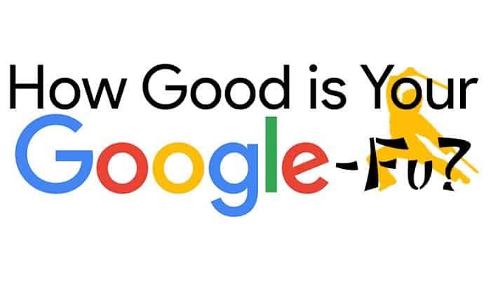Google Tips and Tricks - How Good is Your Google-Fu?